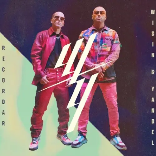 Wisin y Yandel - RECORDAR - SINGLE