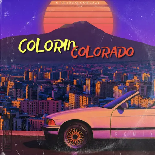Giuli DJ (Giuliano Cobuzzi) - COLOR�N COLORADO (REMIX) - SINGLE