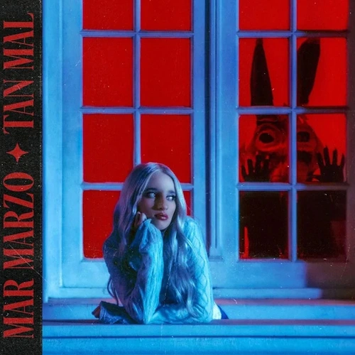Mar Marzo - TAN MAL - SINGLE