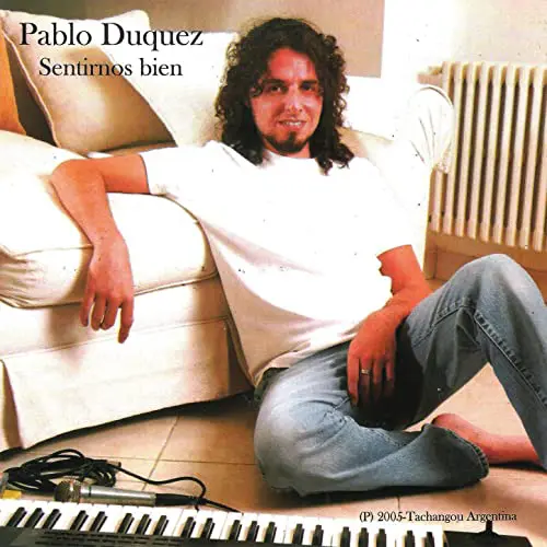 Pablo Duquez - SENTIRNOS BIEN