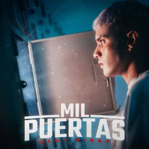 Dani Ribba - MIL PUERTAS - SINGLE