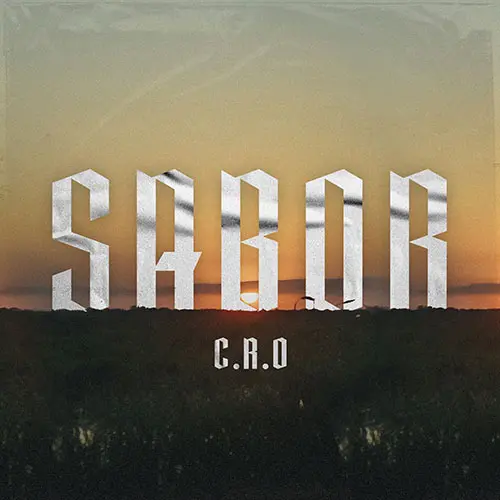 C.R.O - SABOR - SINGLE