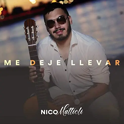 Nico Mattioli - ME DEJ� LLEVAR - SINGLE