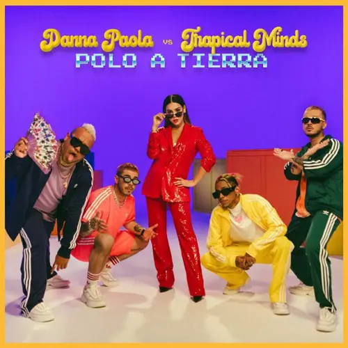 Danna (Danna Paola) - POLO A TIERRA - SINGLE