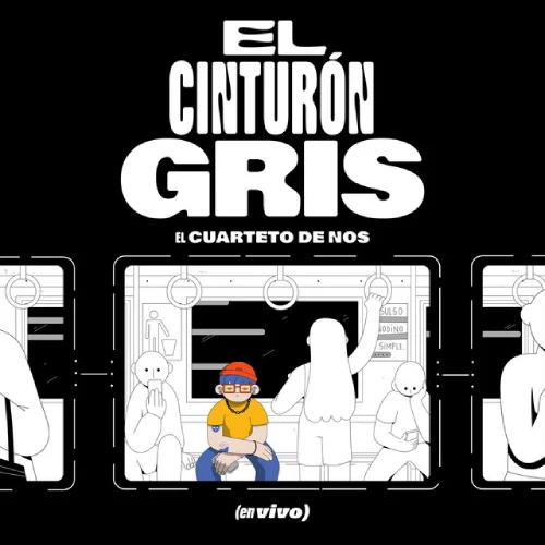 Cuarteto de Nos - EL CINTURN GRIS (EN VIVO) - SINGLE