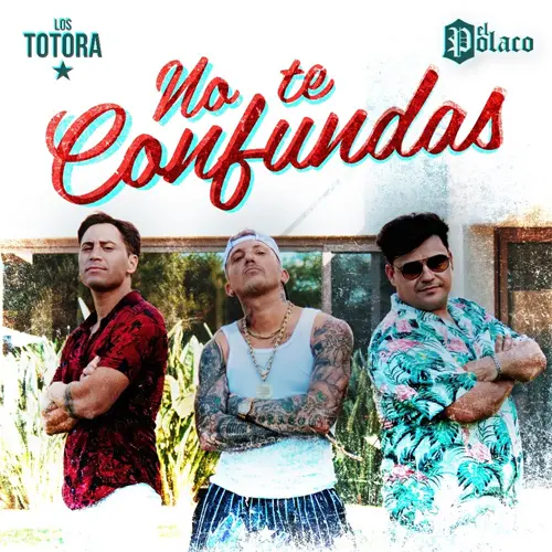 El Polaco - NO TE CONFUNDAS - SINGLE 