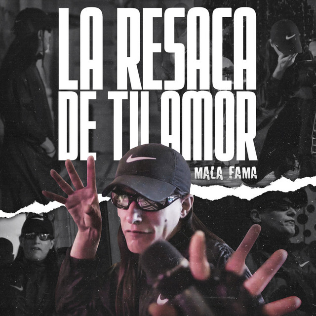 Mala Fama - La Resaca de Tu Amor