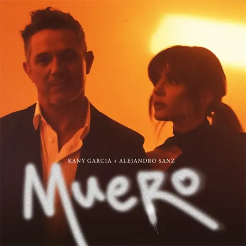 Kany Garca - MUERO (FT. ALEJANDRO SANZ) - SINGLE