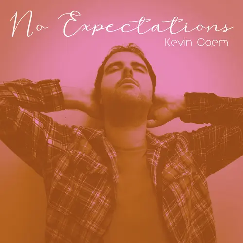 Kevin Coem - NO EXPECTATIONS (EP)