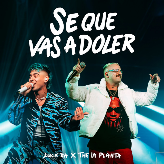 Luck Ra - S� QUE VAS A DOLER - SINGLE