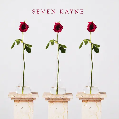 Seven Kayne - TRES ROSAS - SINGLE