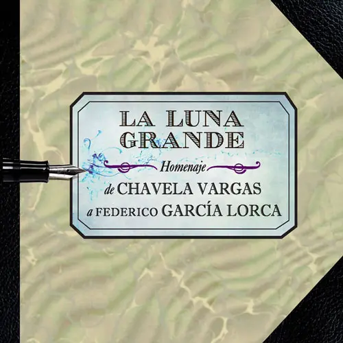 Chavela Vargas - LA LUNA GRANDE (HOMENAJE DE CHAVELA VARGAS A FEDERICO GARCA LORCA)