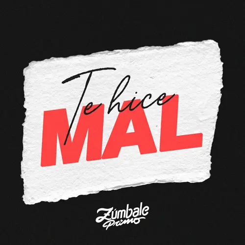 Z�mbale Primo - TE HICE MAL - SINGLE