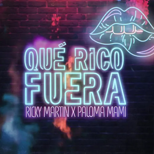Paloma Mami - QU� RICO FUERA (FT. RICKY MARTIN) - SINGLE