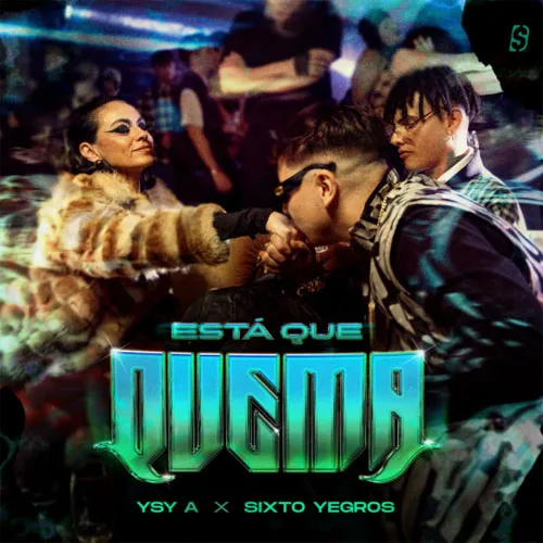 Ysy A - ESTA QUE QUEMA - SINGLE