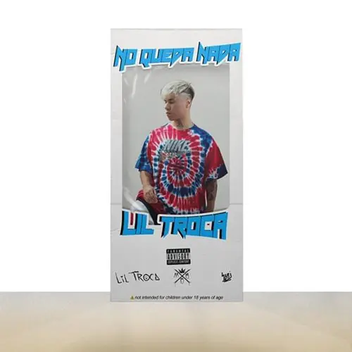 Lil Troca - NO QUEDA NADA - SINGLE