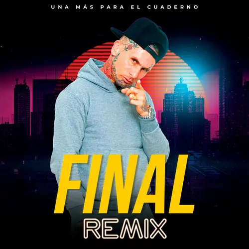 Ke Personajes - FINAL (REMIX) - SINGLE