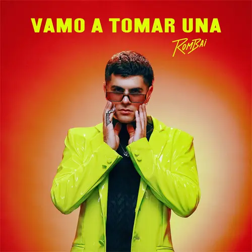 Rombai  - VAMO A TOMAR UNA - SINGLE