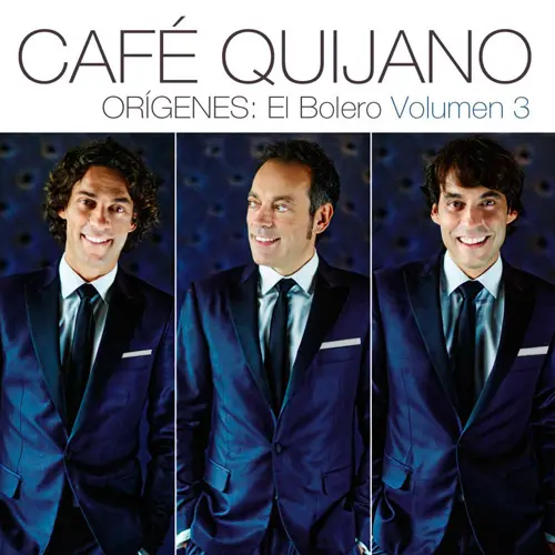 Caf� Quijano - OR�GENES: EL BOLERO VOL.3