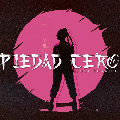Juli Suanno - PIEDAD CERO - SINGLE