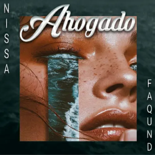 Nissa - AHOGADO - SINGLE