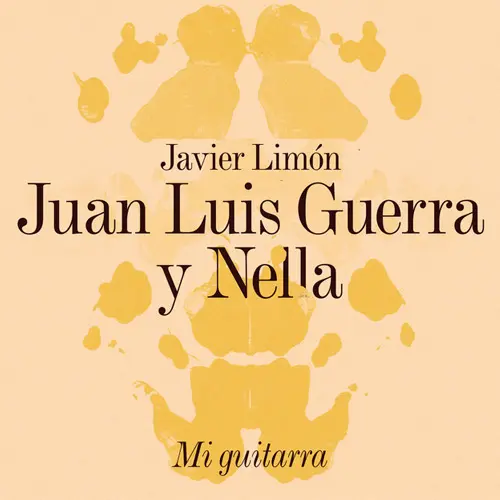 Juan Luis Guerra - MI GUITARRA (FT. JAVIER LIMN - NELLA) - SINGLE