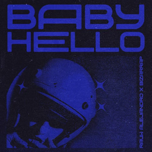 Rauw Alejandro - BABY HELLO - SINGLE