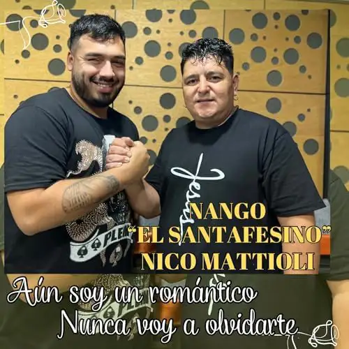 Nico Mattioli - AN SOY UN ROMNTICO / NUNCA VOY A OLVIDARTE - SINGLE