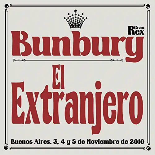Enrique Bunbury - EL EXTRANJERO - SINGLE (EN DIRECTO GRAN REX)