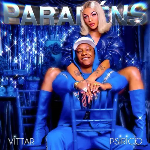 Pabllo Vittar - PARAB�NS (FT. PSIRICO)