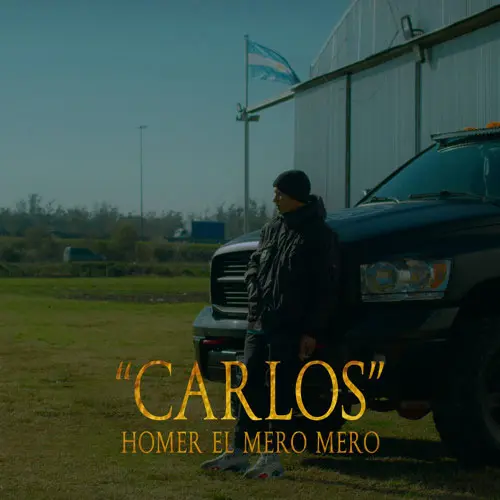 Homer El Mero Mero - CARLOS - SINGLE
