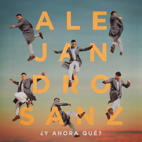 Alejandro Sanz - Y AHORA QUE? - EP