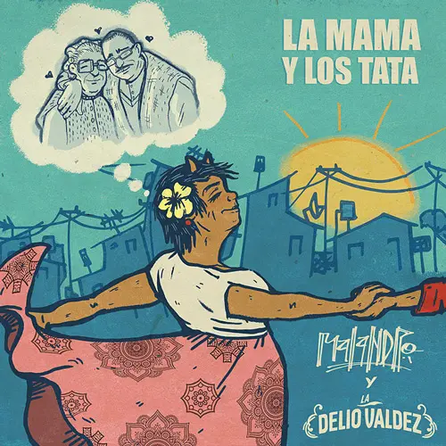 La Delio Valdez - LA MAMÁ Y LOS TATAS - SINGLE