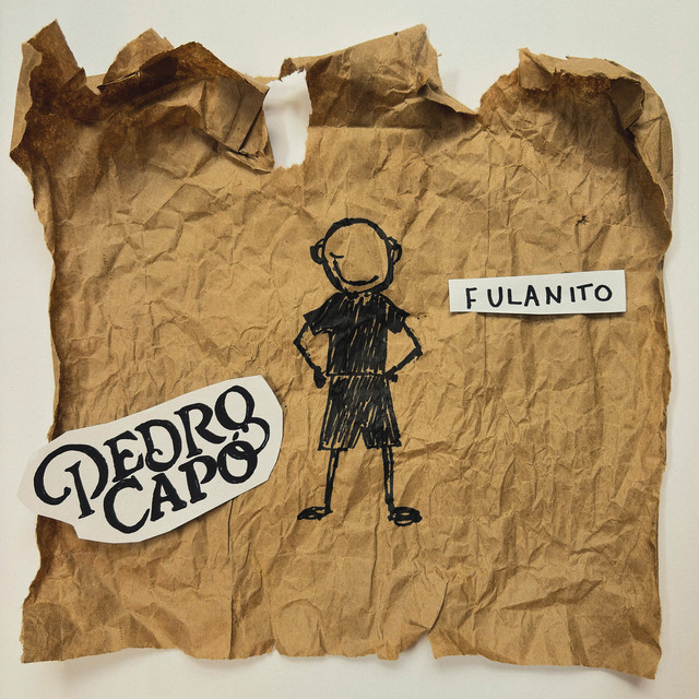 Pedro Cap� - Fulanito