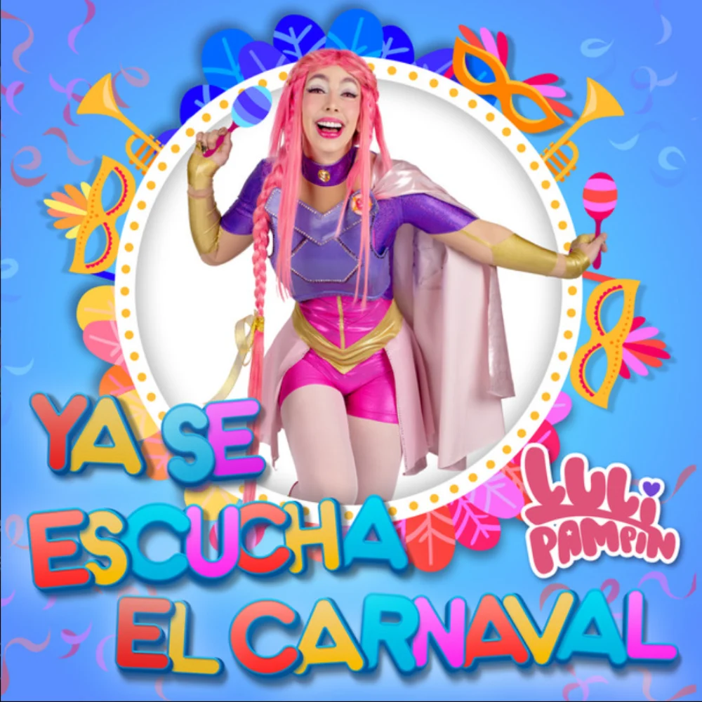 Luli Pamp�n - YA SE ESCUCHA EL CARNAVAL - SINGLE