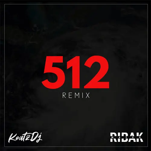 Mateo Ribak - 512 - REMIX - SINGLE