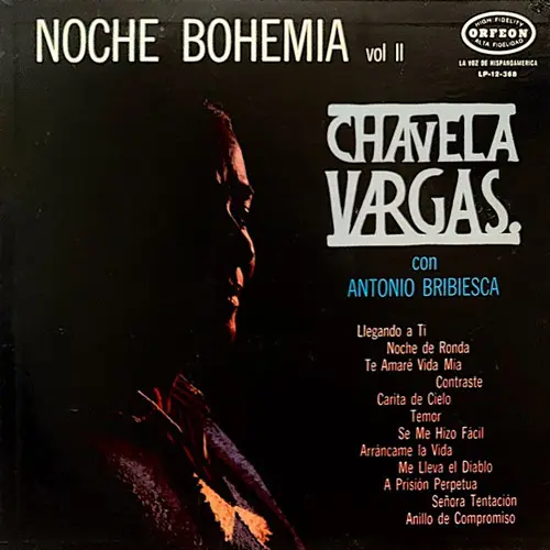 Chavela Vargas - NOCHE BOHEMIA VOL II (CON ANTONIO BRIBIESCA)