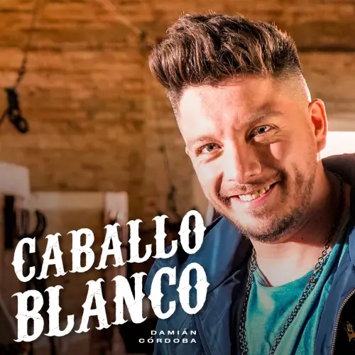 Damin Crdoba - CABALLO BLANCO - SINGLE