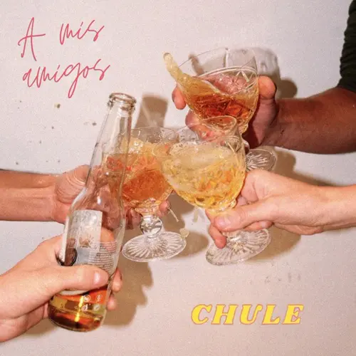 Chule von Wernich - A MIS AMIGOS - SINGLE