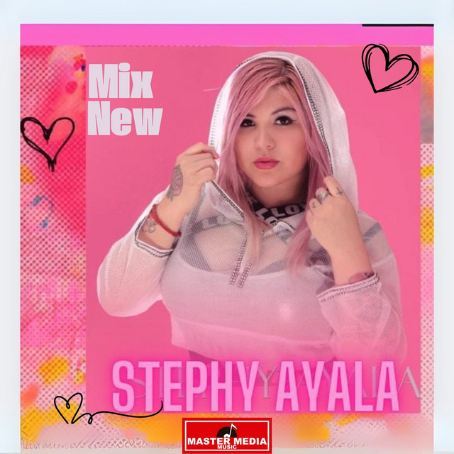 Stephy Ayala - Mix New
