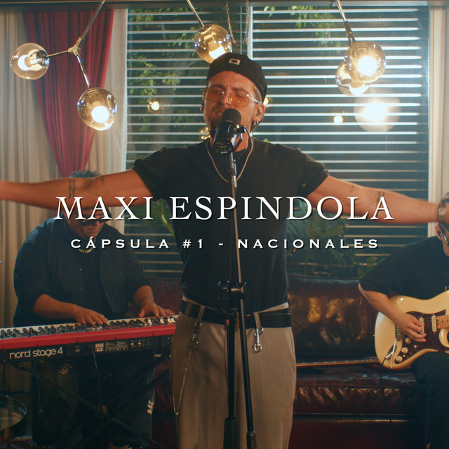 Maxi Espindola - C�PSULA 1 - NACIONALES