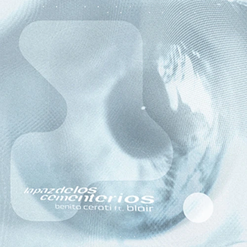 Benito Cerati - LA PAZ DE LOS CEMENTERIOS - SINGLE