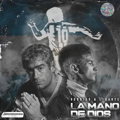 L Gante (L-Gante) - LA MANO DE DIOS (FT. RODRIGO) - SINGLE