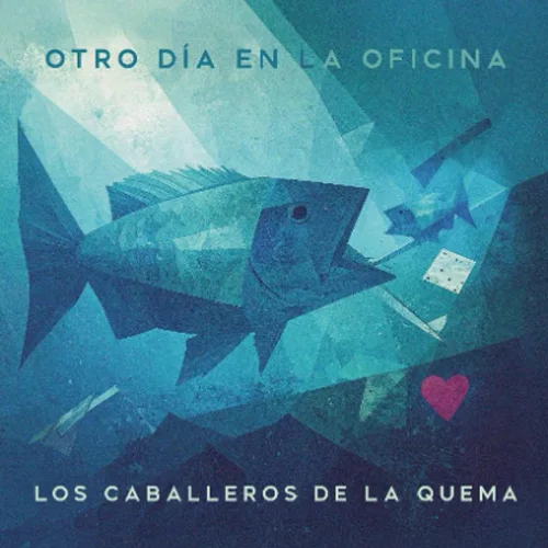 Los Caballeros de la Quema - OTRO DA EN LA OFICINA - SINGLE