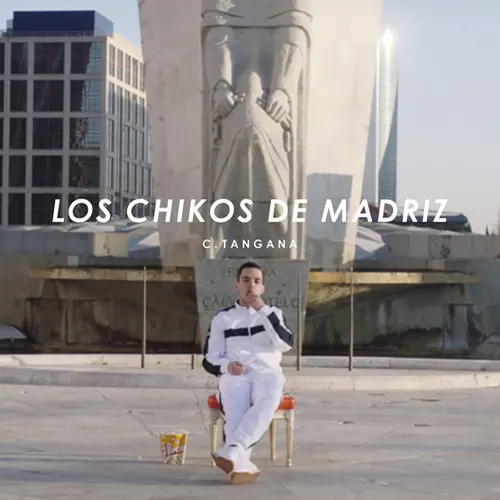 C. Tangana - LOS CHIKOS DE MADRIZ - SINGLE