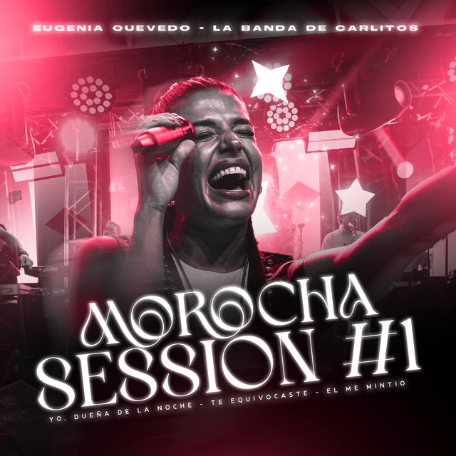 Eugenia Quevedo - Morocha Session #1 (En Vivo) - SINGLE