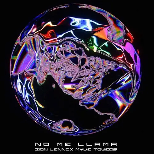 Myke Towers - NO ME LLAMA (FT. ZION Y LENNOX) - SINGLE