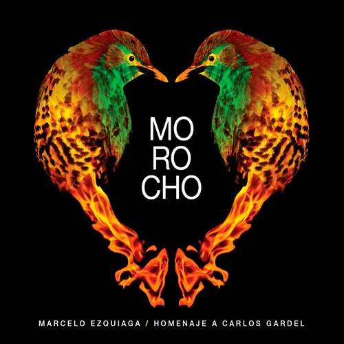Marcelo Ezquiaga - MOROCHO, HOMENAJE A CARLOS GARDEL