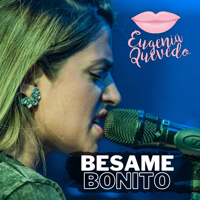 Eugenia Quevedo - B�same Bonito (Cover) [En Vivo] - SINGLE