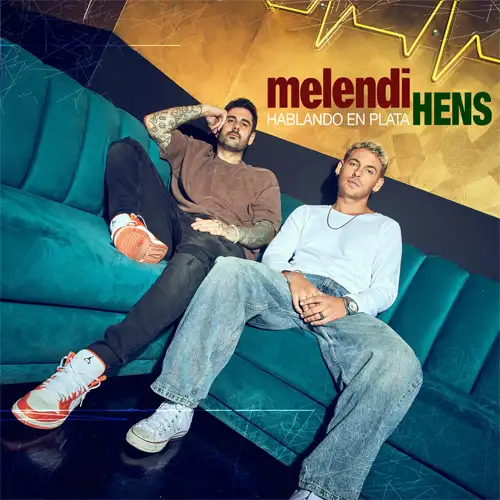 Melendi - HABLANDO EN PLATA - SINGLE